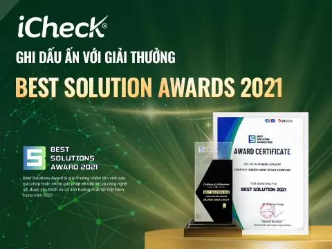 iCheck ghi dấu ấn với giải thưởng Best Solution Awards 2021